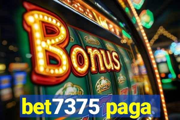 bet7375 paga